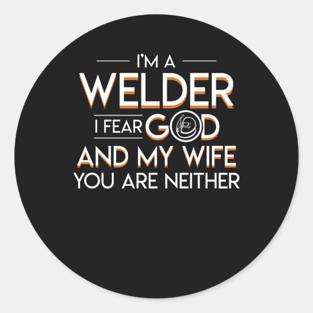 Sticker Rond Souder Craindre Dieu Et Femme Vous N'Êtes Ni (Devant)