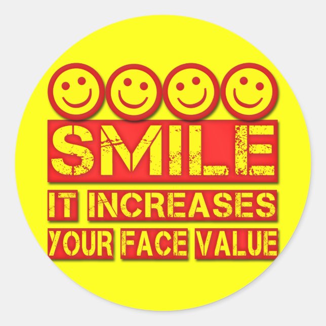 STICKER ROND SOURIRE IL AUGMENTE VOTRE VALEUR VISAGE (Devant)