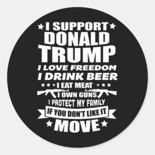 Sticker Rond Soutenez Donald Trump I Love Freedom I Drink Beer