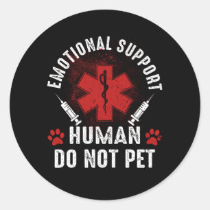 Sticker Rond Soutien émotionnel Humain Ne pas animal de compagn