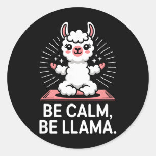 Sticker Rond Soyez Calme Soyez Lama Méditation Yoga _2