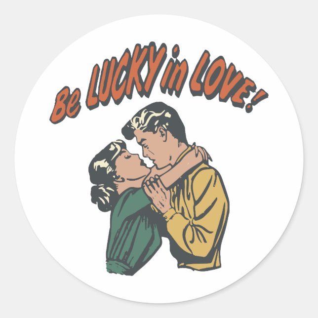 Sticker Rond Soyez chanceux en amour ! (Devant)