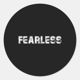 Sticker Rond Soyez Courage Plus De Peurs, Citations Sans Peur G