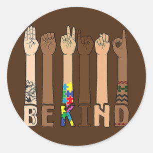 Sticker Rond Soyez gentil Enseignants de la langue des signes