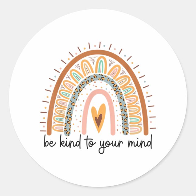 Sticker Rond Soyez gentil envers votre esprit Les questions de  (Devant)