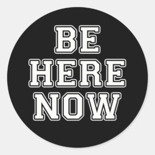Sticker Rond Soyez ici