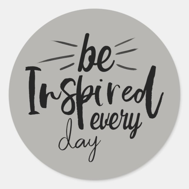 Sticker Rond Soyez inspiré chaque jour Citation (Devant)