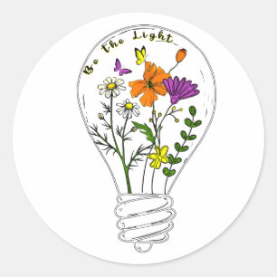 Sticker Rond Soyez La Citation Motivationnelle Du Fleur sauvage