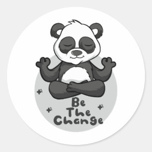 Sticker Rond Soyez Le Changement Kawaii Funny Panda Faire Des P
