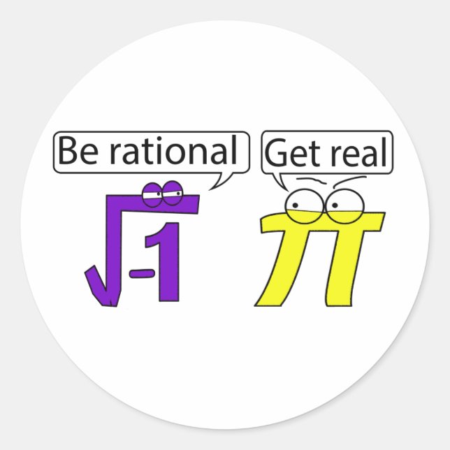 Sticker Rond Soyez Rationnel ! Réel ! (Devant)