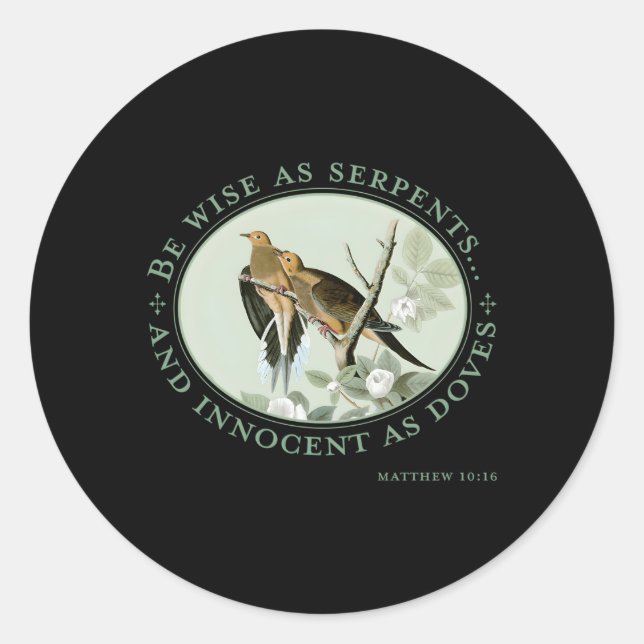 Sticker Rond Soyez Sage Comme Serpents Et Innocent Comme Doses  (Devant)
