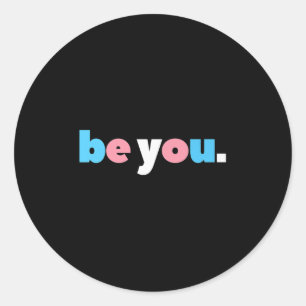 Sticker Rond Soyez Transgenre Pride, Lgbtq Trans Flag, Lgbt F