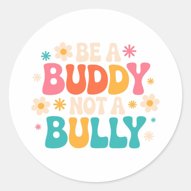 Sticker Rond Soyez un pote, pas une brute - Flore anti-intimida (Devant)