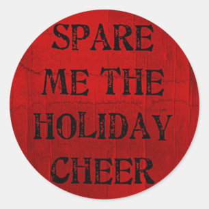 Sticker Rond Spare Me the Holiday Cheval