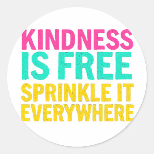 Sticker Rond Sprinter la gentillesse : Citation inspirante