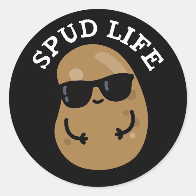 Sticker Rond Spud Life Funny Potato Pun Dark BG (Devant)