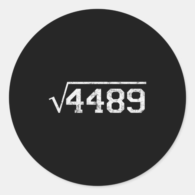 Sticker Rond Square Root Of 4489 Slang Math Teacher Six Seven 6 (Devant)