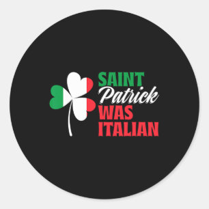 Sticker Rond St Patrick Était Shamrock Italien Clover Saint Par