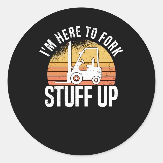 Sticker Rond Stacker Driver Forklift Driver Stacker Dit : (Devant)