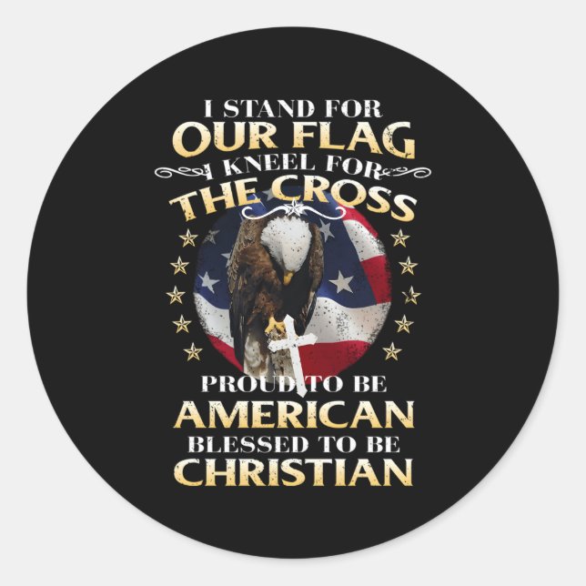 Sticker Rond Stand Pour Notre Drapeau Kneel Pour La Croix (Devant)