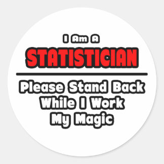 Sticker Rond Statisticien ... Travailler ma magie