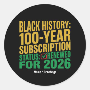 Sticker Rond Statut d'abonnement à l'histoire noire de 100 ans 