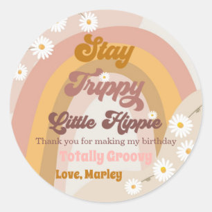 Sticker Rond Stay Trippy Little Hippie Retro Super Merci