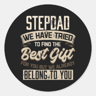 Sticker Rond Step Dad We Already Belong to You Father's Day