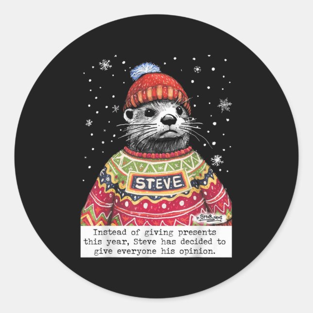 Sticker Rond Steve Otter Instead Of Giving This Year  (Devant)