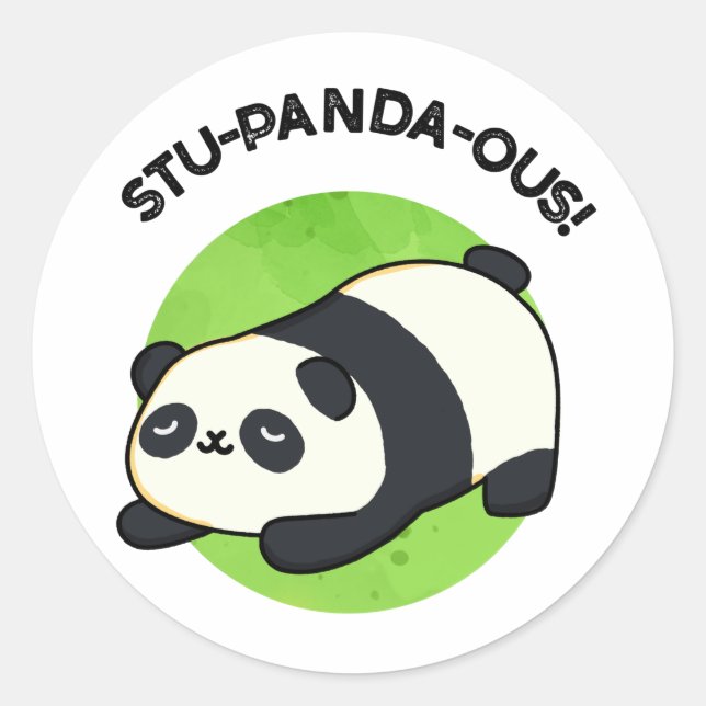 Sticker Rond Stu-panda-ous Funny Panda Pun (Devant)