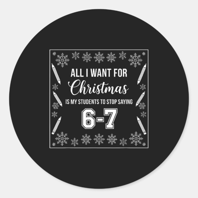 Sticker Rond Students Saying 6-7 67 Six Seven Funny Teacher Chr (Devant)
