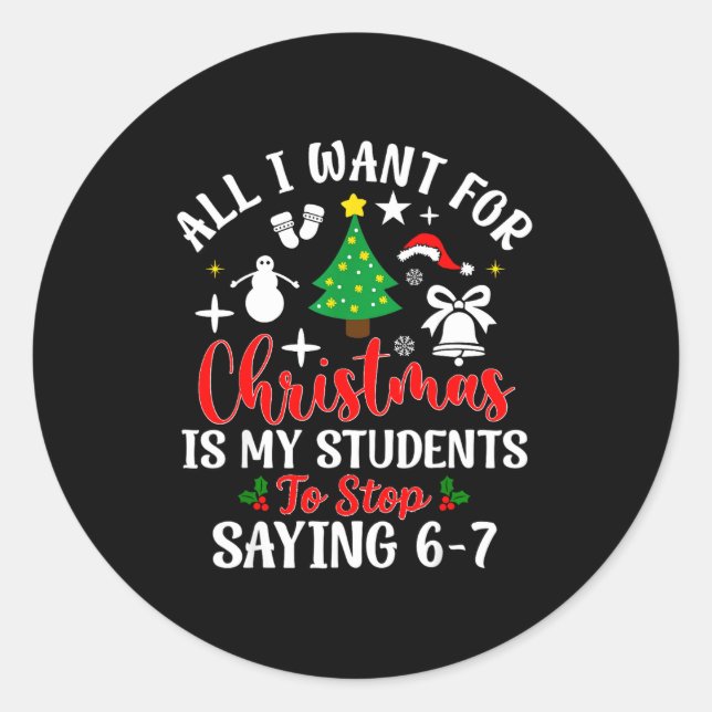 Sticker Rond Students Saying 6-7 67 Six Seven Teacher Funny Chr (Devant)