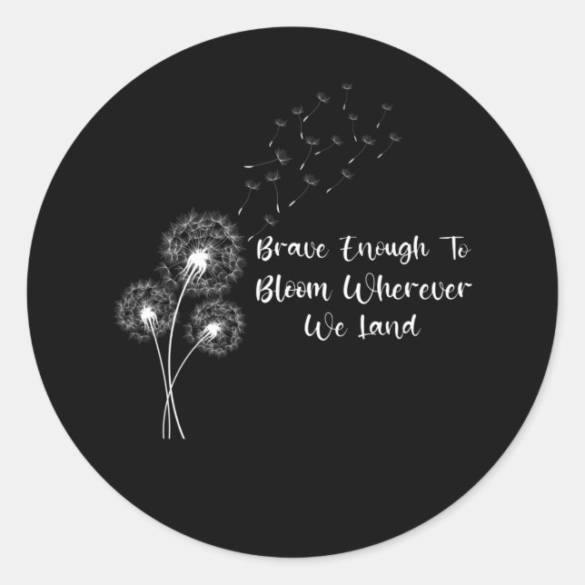 Sticker Rond Suffisamment brave pour fleurir Mois de l'enfant m (Devant)