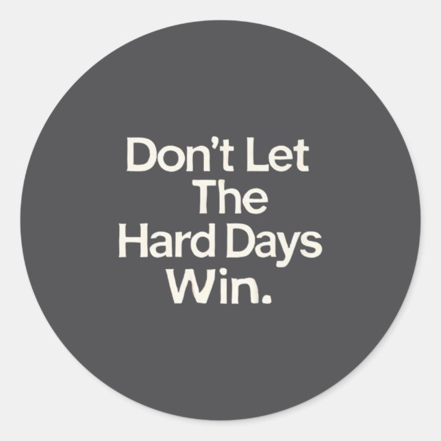 Sticker Rond Suicide Prevention- Don't Let The Hard Days Win Pr (Devant)