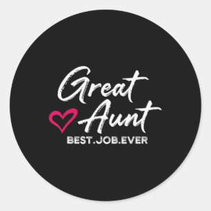 Sticker Rond Super tante. Travail. Jamais. Tante Mères mignonne
