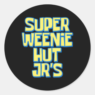 Sticker Rond Super Weenie Hut Jr'S Official Die Club Membre Top
