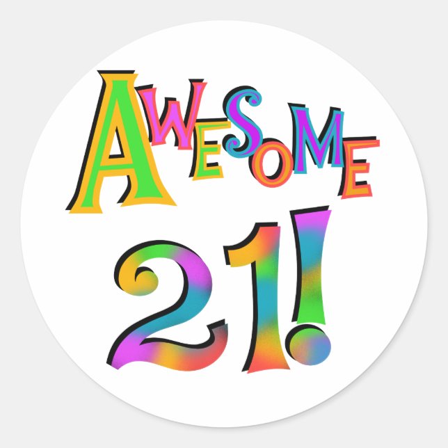 Sticker Rond Superbe 21 T-shirts et cadeaux d'anniversaire (Devant)