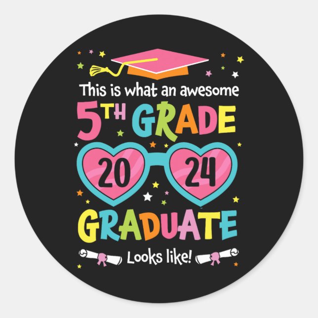 Sticker Rond Superbe 5e année d'études supérieures ressemble à  (Devant)