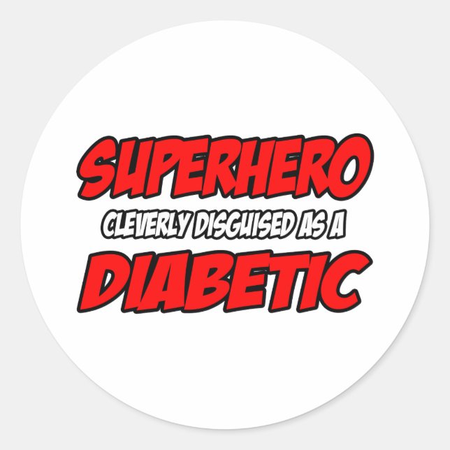 Sticker Rond Superhero...Diabétique (Devant)
