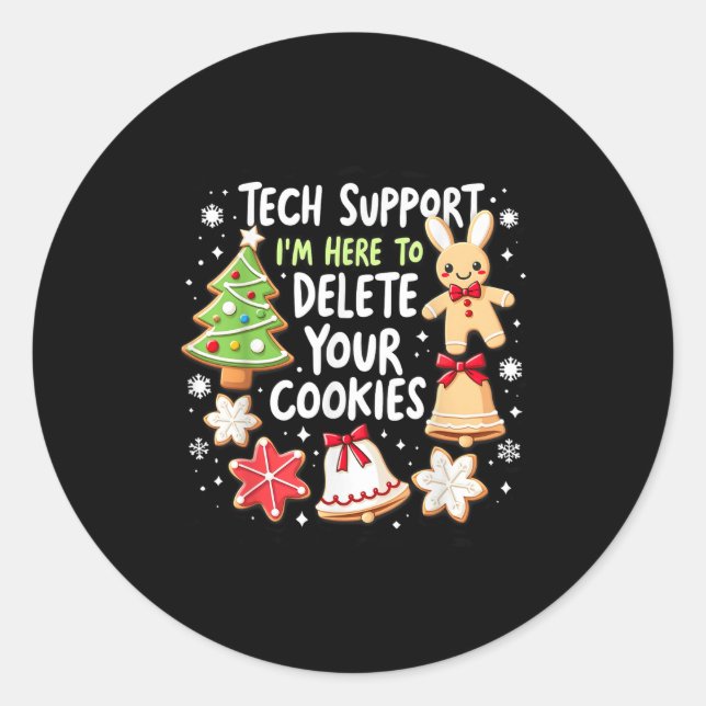 Sticker Rond Support technique de Noël Je suis ici pour supprim (Devant)