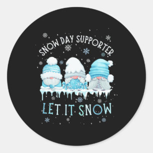 Sticker Rond Supporters du Jour de la Neige Laisser il neige mi