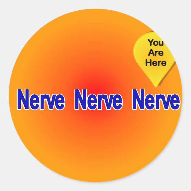 Sticker Rond Sur ma Dernière Nerve (Devant)