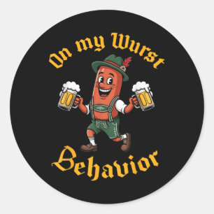 Sticker Rond Sur Mon Comportement Wurst Drôle Hommes Allemands 