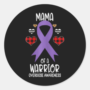 Sticker Rond Surdose La Maman D'Un Guerrier