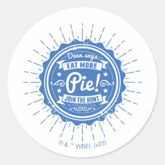 Sticker Rond Surnaturel "Dean Dit Mange Plus De Tarte !"