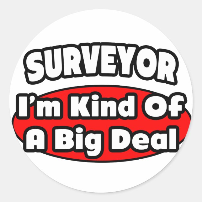 Sticker Rond Surveyor...Big Deal (Devant)