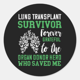 Sticker Rond Survivant d'une greffe du poumon receveur d'organe