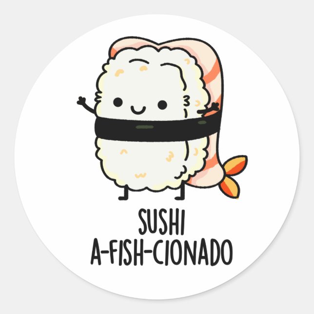 Sticker Rond Sushi A-fish-Cionado Amusant Nourriture Poisson Pu (Devant)