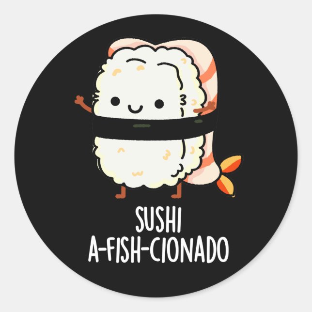 Sticker Rond Sushi A-fish-Cionado Amusant Nourriture Poisson Pu (Devant)