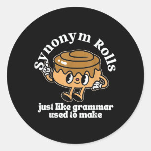 Sticker Rond Synonym Rolls Grammar Pun Style Vintage T-shirt.pn